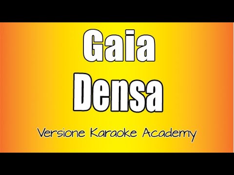 Gaia - Densa