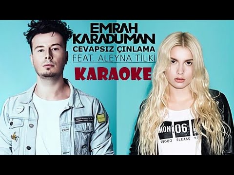 Emrah Karaduman feat.  Aleyna Tilki - Cevapsız Çınlama