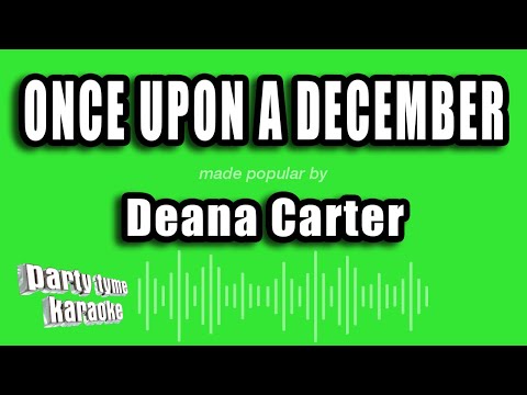 Deana Carter - Once Upon A December
