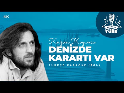 I Kazım Koyuncu I Denizde Karartı Var I SOL