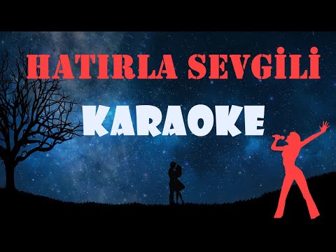 Hatırla Sevgili