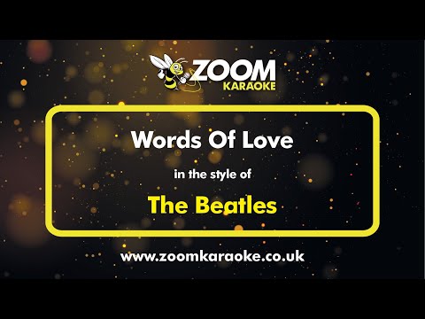 The Beatles - Words Of Love