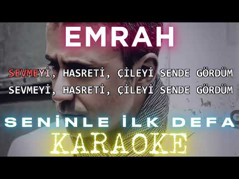 Emrah - Seninle İlk Defa