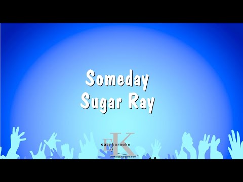 Sugar Ray - Someday
