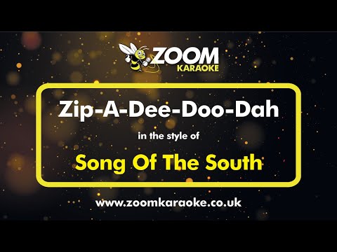 Song Of The South - Zip-A-Dee-Doo-Dah