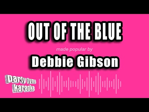 Debbie Gibson - Out of the Blue