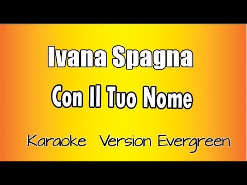 Ivana Spagna - Con il tuo nome