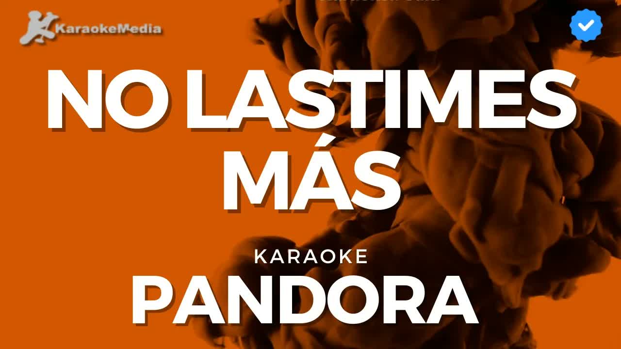 Pandora - No lastimes más