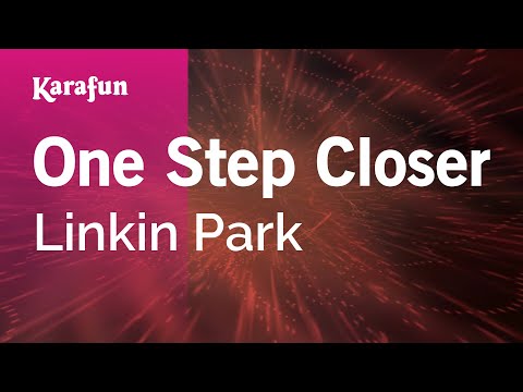 Linkin Park - One Step Closer
