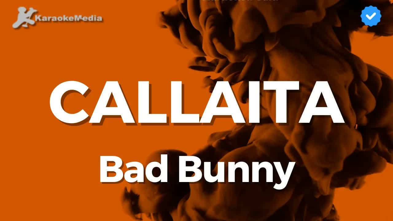 Bad Bunny - Callaita