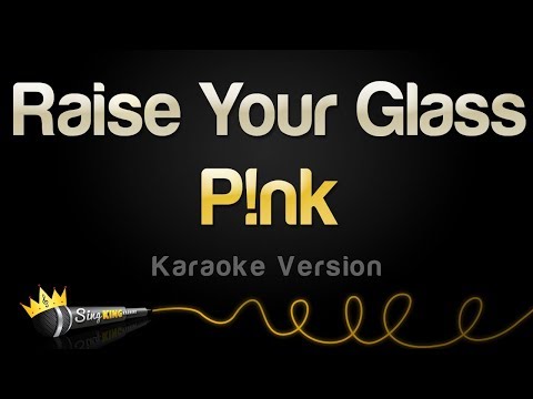Pink - Raise Your Glass