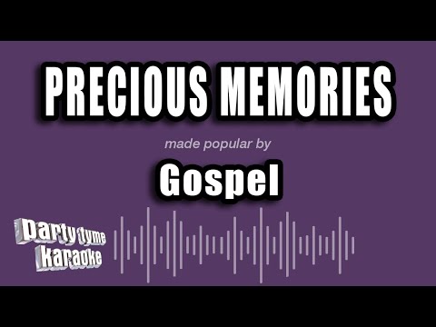 Gospel - Precious Memories