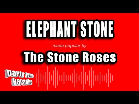 The Stone Roses - Elephant Stone