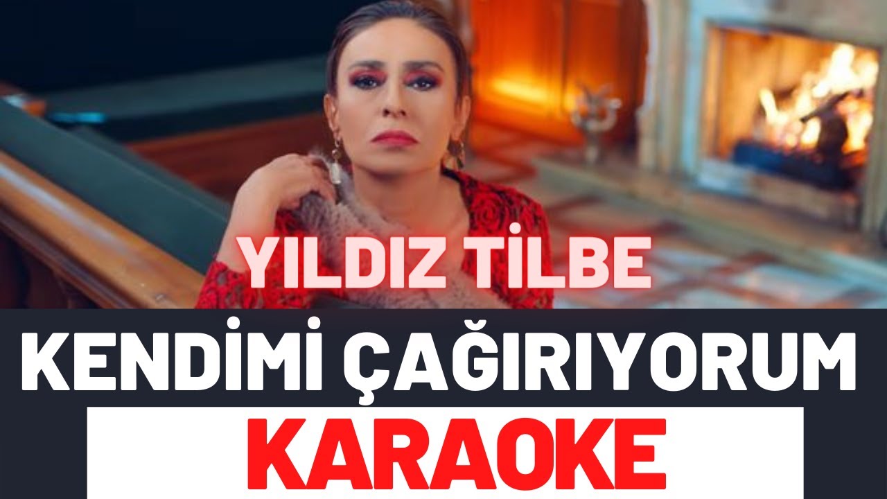 Yıldız Tilbe - Kendimi Çağırıyorum