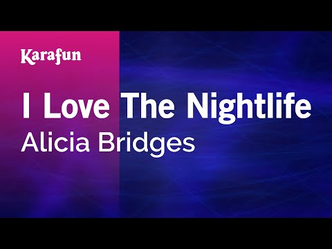 Alicia Bridges - I Love the Nightlife