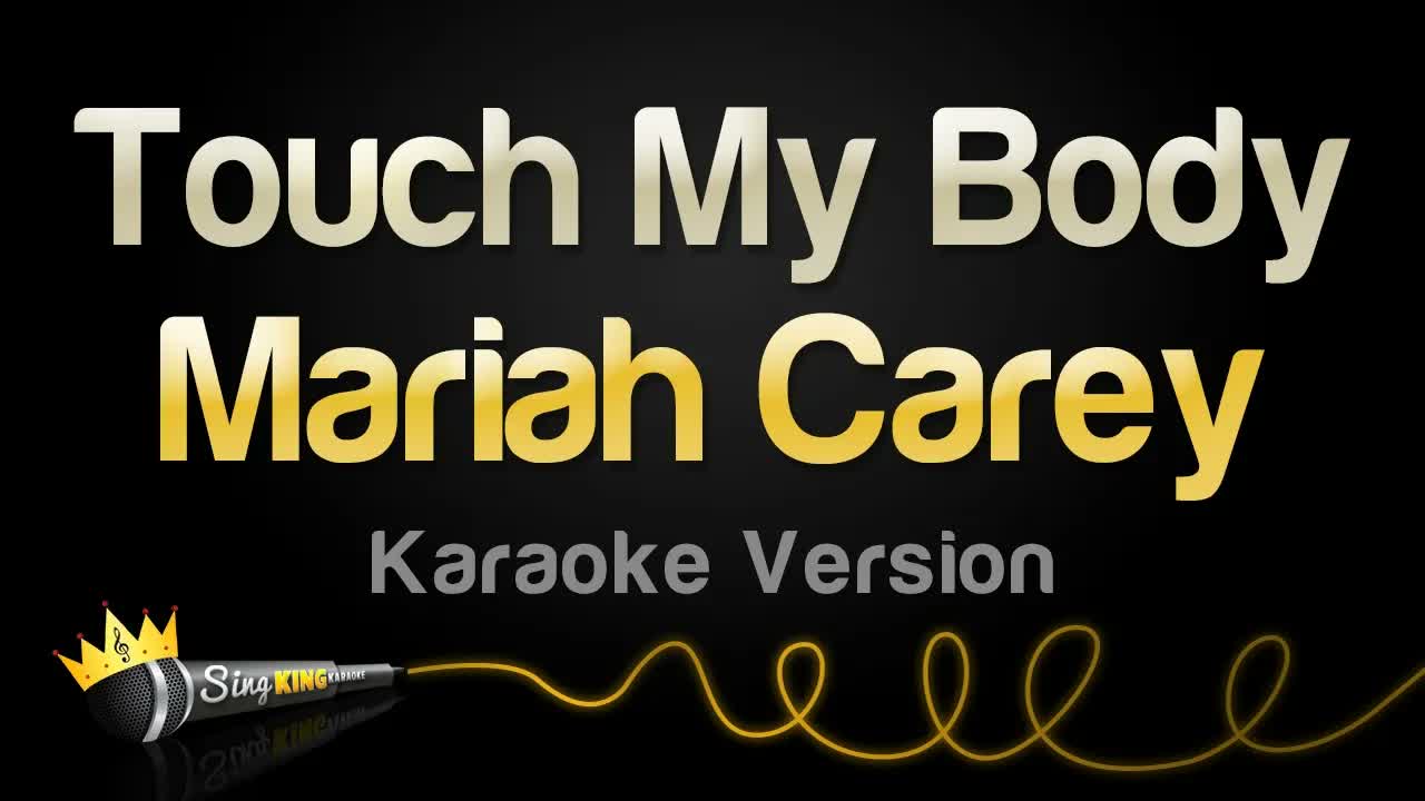Mariah Carey - Touch My Body