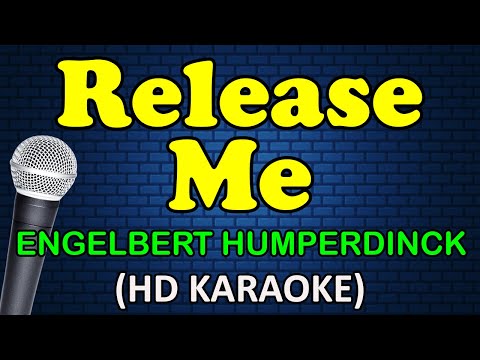 Engelbert Humperdick - RELEASE ME