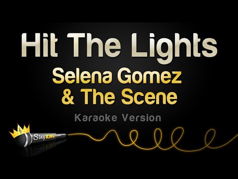 Selena Gomez & The Scene - Hit The Lights