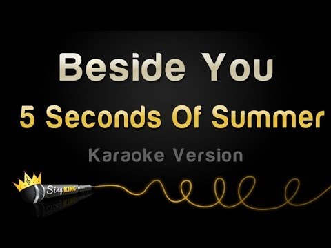 5 Seconds Of Summer - Beside You