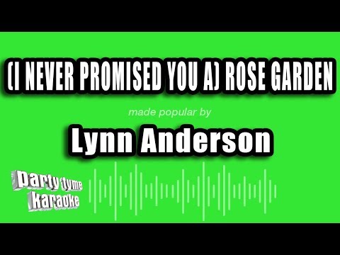 Lynn Anderson - (I Never Promised You A) Rose Garden
