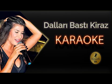 Dalları Bastı Kiraz