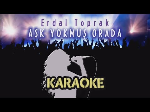 Erdal Toprak - Aşk Yokmuş Orada