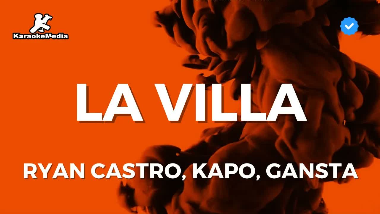 Ryan Castro, Kapo, Gansta - La Villa