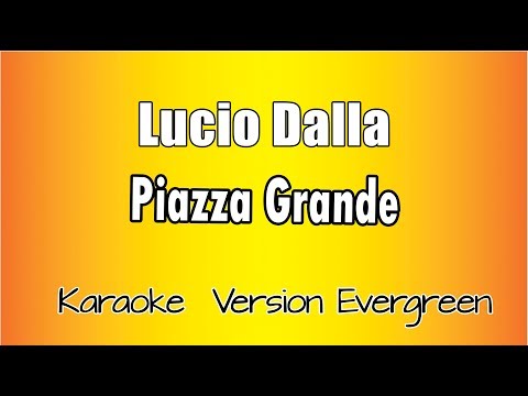 Lucio Dalla - Piazza Grande