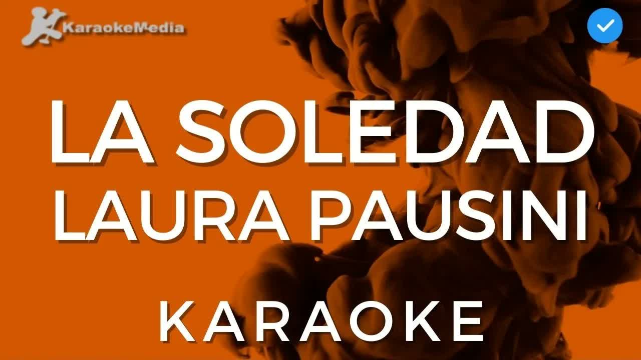 Laura Pausini - La Soledad | Instrumental y letra