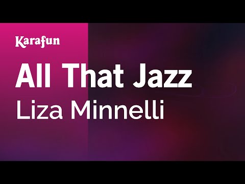 Liza Minnelli - All That Jazz