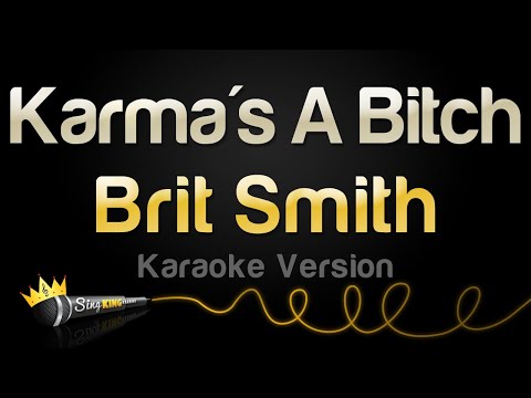 Brit Smith - Karma's A B
