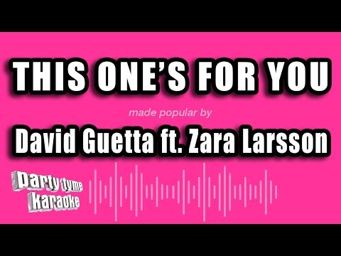 David Guetta feat. Zara Larsson - This One's For You