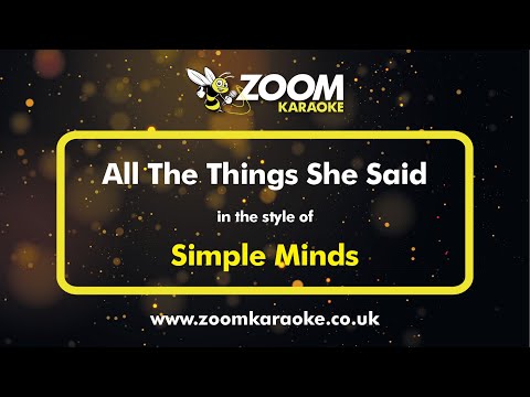 Simple Minds - All The Things She Said