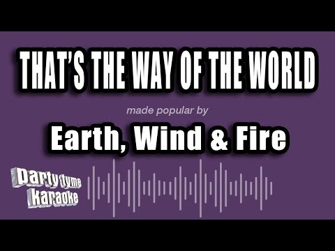 Earth, Wind & Fire - That's The Way of the World
