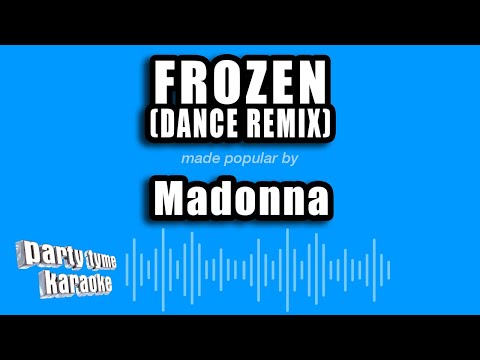 Madonna - Frozen (Dance Remix)