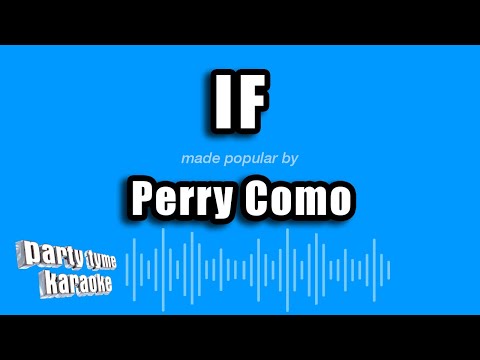 Perry Como - If