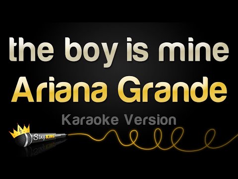 Ariana Grande - the boy is mine