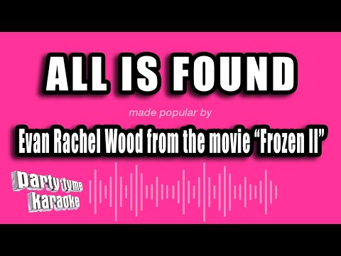 Evan Rachel Wood Frozen II - All Is Found