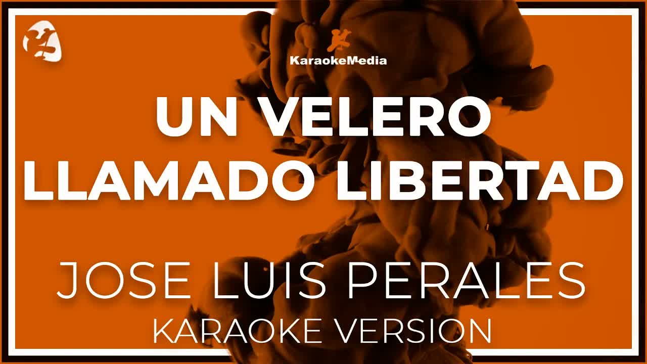 Un velero llamado Libertad - Jose Luis Perales