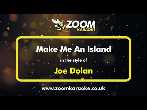 Joe Dolan - Make Me An Island