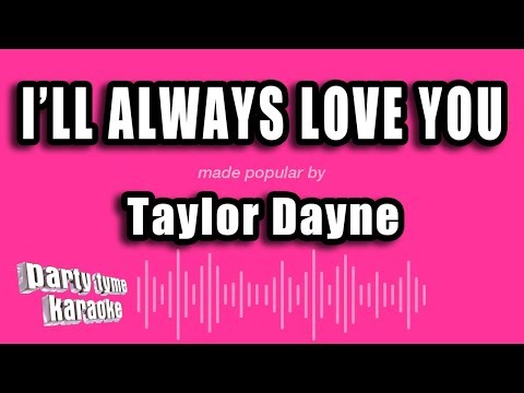 Taylor Dayne - I'll Always Love You