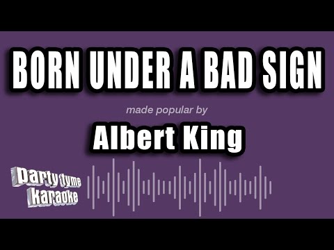 Albert King - Born Under A Bad Sign