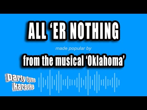 Oklahoma - All 'Er Nothing