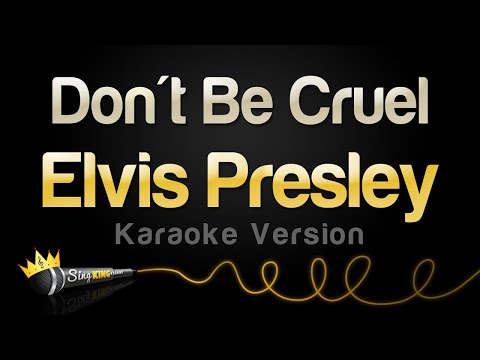Elvis Presley - Don't Be Cruel