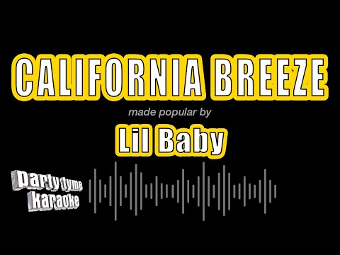 Lil Baby - California Breeze