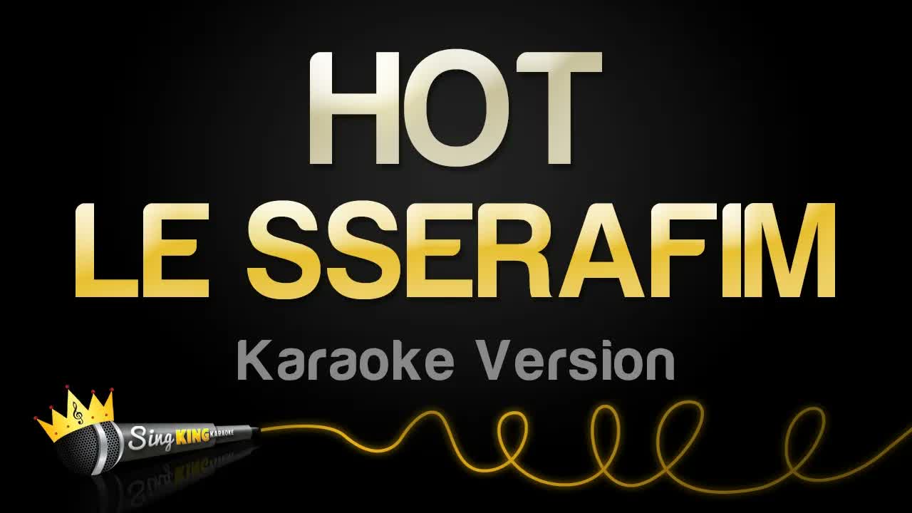 LE SSERAFIM - HOT