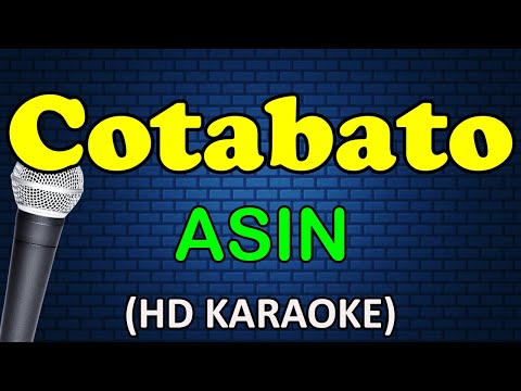 Asin - COTABATO