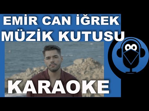 Emir Can İğrek - Müzik Kutusu