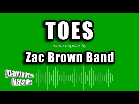 Zac Brown Band - Toes