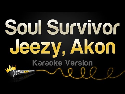 Jeezy, Akon - Soul Survivor